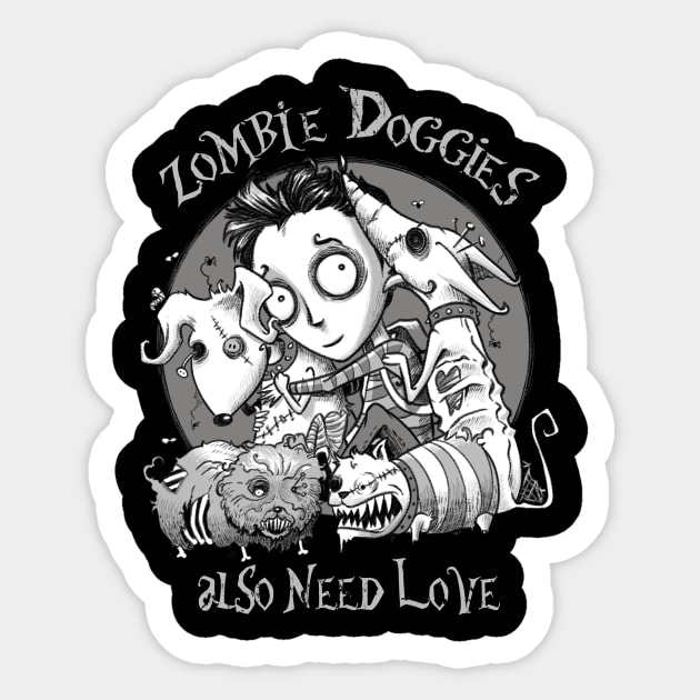 Zombie Doggies also need love Sticker by saqman